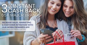 Catalyst Instant Cash Back Rewards App